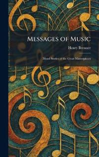 Messages of Music