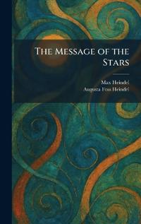 The Message of the Stars