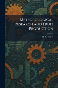 Meteorological Research and Fruit Production