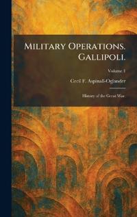 Military Operations. Gallipoli.