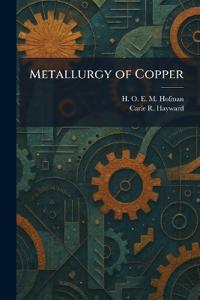 Bokomslag för "Metallurgy of Copper"