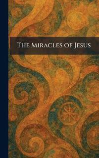 The Miracles of Jesus