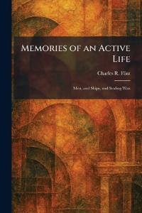 Memories of an Active Life