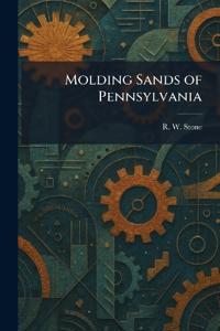 Molding Sands of Pennsylvania