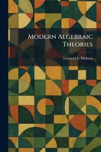 Modern Algebraic Theories