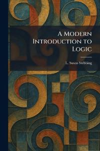 A Modern Introduction to Logic