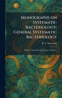 Monographs on Systematic Bacteriology