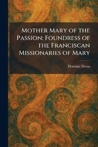 Mother Mary of the Passion