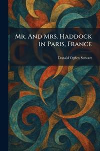 Mr. And Mrs. Haddock in Paris, France