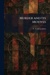 Murder and Its Motives