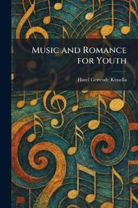 Music and Romance for Youth