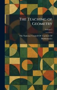 The Teaching of Geometry
