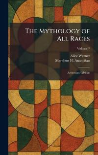 The Mythology of All Races