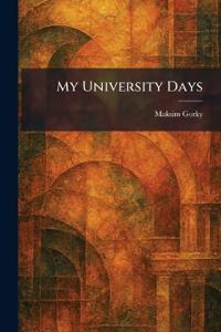 My University Days