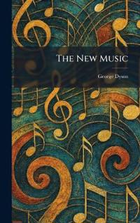 The New Music