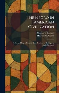 The Negro in American Civilization