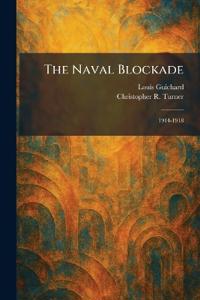 The Naval Blockade