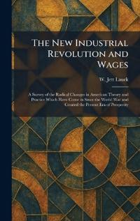 The New Industrial Revolution and Wages