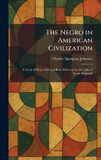 The Negro in American Civilization