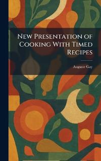 New Presentation of Cooking With Timed Recipes