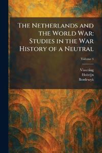 The Netherlands and the World War