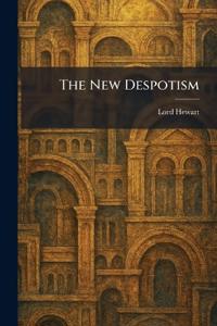 The New Despotism