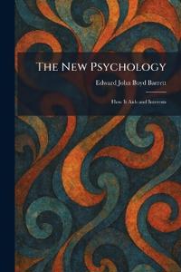 The New Psychology