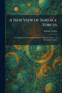 A New View of Surface Forces