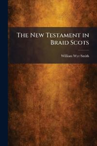 The New Testament in Braid Scots