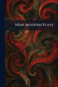 Nine Modern Plays