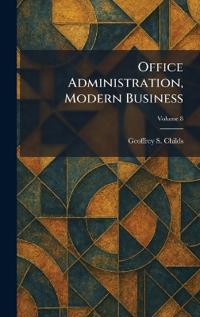 Office Administration, Modern Business