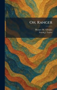 Oh, Ranger