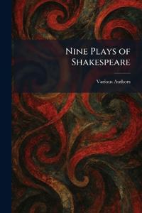 Nine Plays of Shakespeare