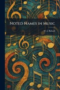 Noted Names in Music