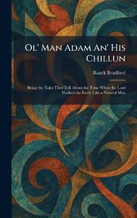 Ol' Man Adam An' His Chillun