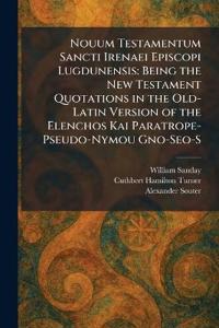Nouum Testamentum Sancti Irenaei Episcopi Lugdunensis