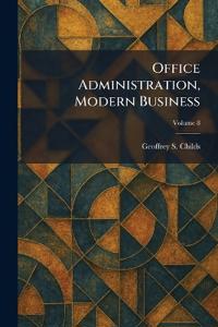 Office Administration, Modern Business