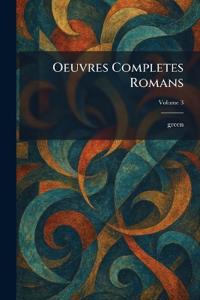 Oeuvres Completes Romans