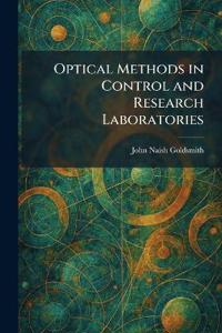 Optical Methods in Control and Research Laboratories