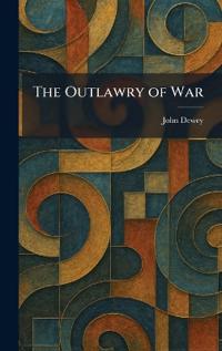 The Outlawry of War