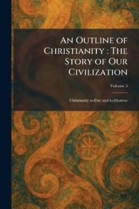 An Outline of Christianity