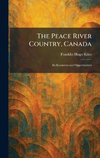 The Peace River Country, Canada