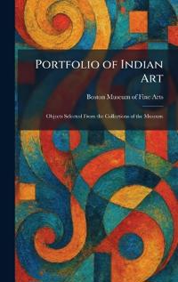 Portfolio of Indian Art