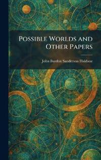 Possible Worlds and Other Papers