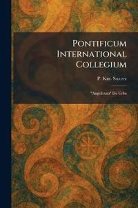 Pontificum International Collegium