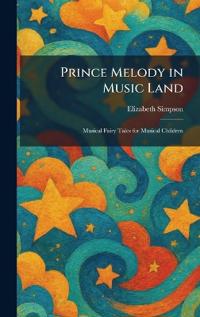 Prince Melody in Music Land