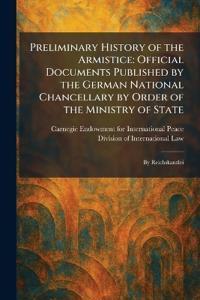 Bokomslag för "Preliminary History of the Armistice"