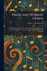 Bokomslag for "Praise and Worship Hymns"