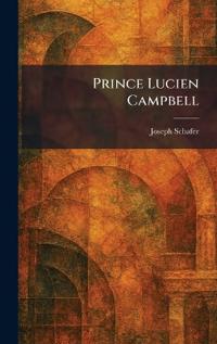 Prince Lucien Campbell