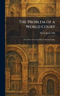 The Problem of a World Court
